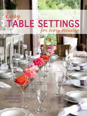 cover image of Easy Table Settings for Every Occasion